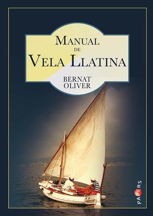 MANUAL DE VELA LLATINA | 9788417113308 | OLIVER, BERNAT