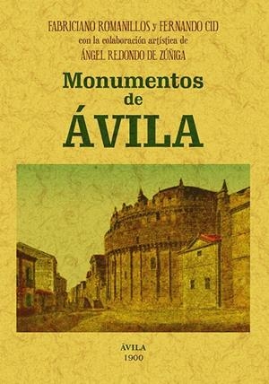 MONUMENTOS DE ÁVILA | 9788490015780 | ROMANILLOS, FABRICIANO