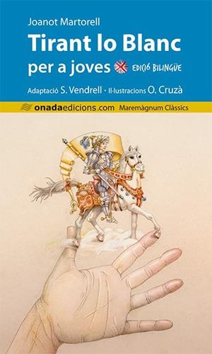 TIRANT LO BLANC PER A JOVES | 9788417050399 | VENDRELL, S. / CRUZÀ, O.