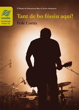 TANT DE BO FÓSSIU AQUÍ! | 9788417050962 | CORTÉS, FEDE