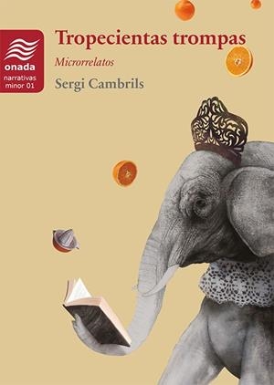 TROPECIENTAS TROMPAS | 9788417050726 | CAMBRILS, SERGI