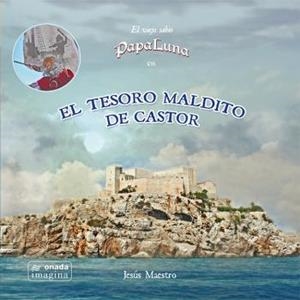 TESORO MALDITO DE CASTOR, EL | 9788417050603 | MAESTRO, JESÚS