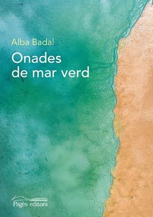 ONADES DE MAR VERD | 9788413030241 | BADAL, ALBA