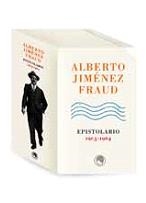 EPISTOLARIO 1905-1964 ESTUCHE 3 VOL. | 9788494671722 | JIMENEZ FRAUD, ALBERTO