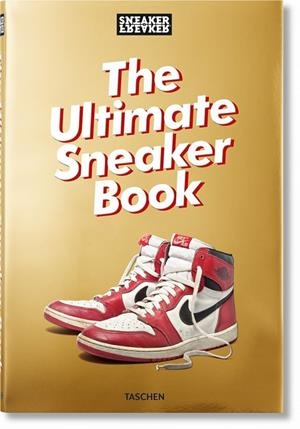 SNEAKER FREAKER. THE ULTIMATE SNEAKER BOOK! | 9783836572231 | WOOD, SIMON