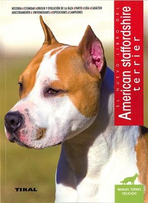 AMERICAN STAFFORDSHIRE TERRIER | 9788499284927 | TORRES DELICADO, MANUEL