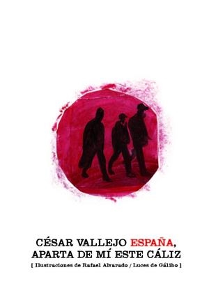 ESPAÑA, APARTA DE MÍ ESTE CÁLIZ | 9788415117551 | ALVARADO / VALLEJO