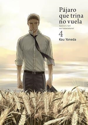 PÁJARO QUE TRINA NO VUELA 04 | 9788416188642 | YONEDA, KOU