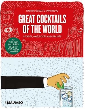 GREAT COCKTAILS OF THE WORLD | 9788417668037 | UBEDA, RAMON
