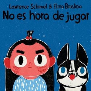 NO ES HORA DE JUGAR | 9788417319342 | SCHIMEL, LAWRENCE