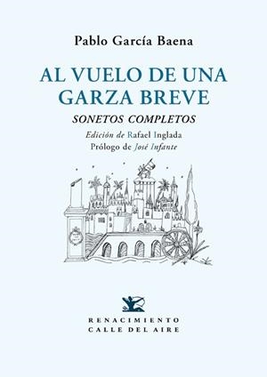 AL VUELO DE UNA GARZA BREVE | 9788417550196 | GARCIA BAENA, PABLO