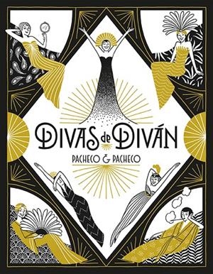 DIVAS DE DIVÁN | 9788416880973 | PACHECO / PACHECO