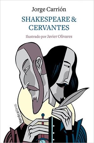 SHAKESPEARE & CERVANTES | 9788417281793 | CARRION, JORGE