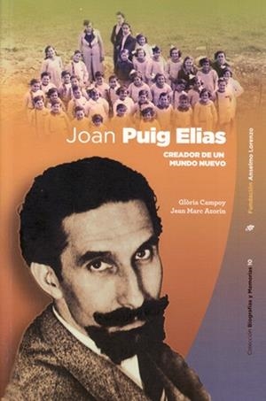 JOAN PUIG ELIAS. CREADOR DE UN MUNDO NUEVO | 9788494680755 | CAMPOY, GLORIA / AZORÍN, JEAN MARC