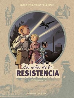 NIÑOS DE LA RESISTENCIA 03, LOS : LOS DOS GIGANTES | 9788417064938 | DUGOMIER, VINCENT