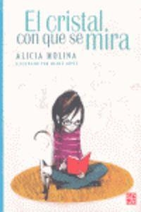 CRISTAL CON QUE SE MIRA, EL | 9786071606549 | MOLINA, ALICIA