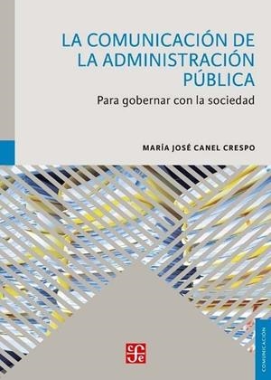 COMUNICACION DE LA ADMINISTRACION PUBLICA, LA | 9788437508092 | CANEL, MARÍA JOSÉ