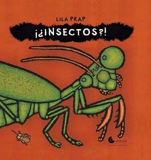 INSECTOS | 9788494795190 | PRAP, LILA