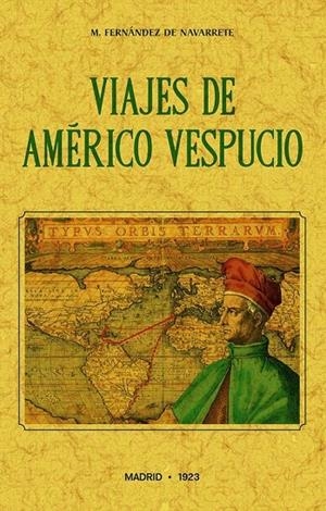VIAJES DE AMÉRICO VESPUCIO | 9788490015957 | FERNÁNDEZ DE NAVARRETE, MARTÍN