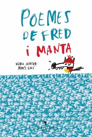 POEMES DE FRED I MANTA | 9788417000783 | ALBERTÍ, N. / GALÍ, M.