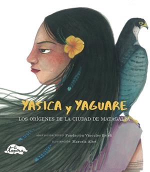YASICA Y YAGUARE | 9788409005338 | FUNDACIÓN VÍNCULOS ESTELÍ