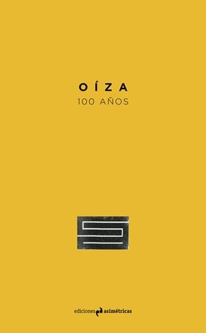OÍZA. 100 AÑOS | 9788494952234 | VARIOS AUTORES