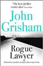 ROGUE LAWYER | 9781473622906 | GRISHAM, JOHN