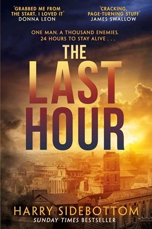 LAST HOUR, THE | 9781785764257 | SIDEBOTTOM, HARRY