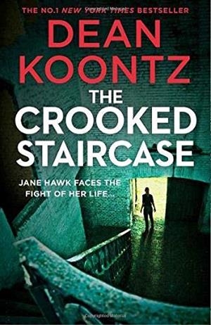 CROOKED STAIRCASE, THE | 9780008291518 | KOONTZ, DEAN