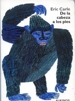 DE LA CABEZA A LOS PIES | 9788496629806 | CARLE, ERIC