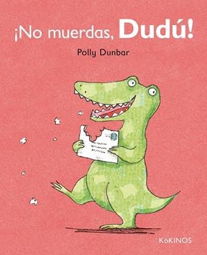 NO MUERDAS DUDU | 9788492750610 | DUNBAR, POLLY
