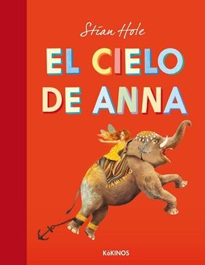 CIELO DE ANNA, EL | 9788492750993 | HOLE, STIAN