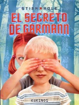 SECRETO DE GARMANN, EL | 9788492750221 | HOLE, STIAN
