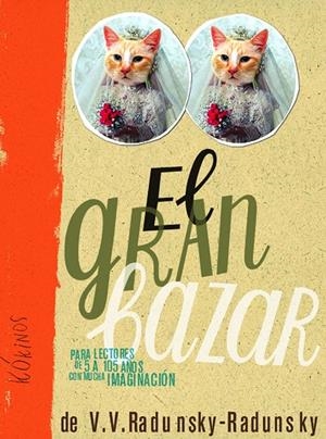 GRAN BAZAR, EL | 9788496629042 | RADUNSKY-RADUNSKY, V. V.