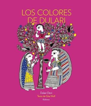 COLORES DE DULARI, LOS | 9788492750412 | WOLF, GITA