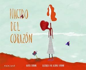 NACIDO DEL CORAZÓN | 9788416126101 | SERRANO, BERTA / SERRANO, ALFONSO