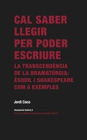 CAL SABER LLEGIR PER PODER ESCRIURE | 9788494809354 | COCA VILLALONGA, JORDI
