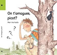 ON T’AMAGUES PICOT? | 9788494922909 | HURTADO, MAR