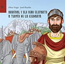 ANNÍBAL I ELS SEUS ELEFANTS A TRAVÉS DE LA CERDANYA | 9788494922930 | VERGÉS, OLIVER / PLANELLAS, JORDI