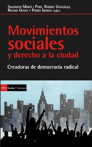 MOVIMIENTOS SOCIALES Y DERECHO A LA CIUDAD | 9788498888683