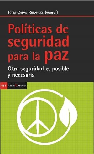 POLÍTICAS DE SEGURIDAD PARA LA PAZ | 9788498888775