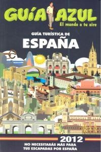 GUÍA TURÍSTICA DE ESPAÑA 2012 | 9788480238441 | INGELMO, ANGEL / GARCÍA, JESÚS / LEDRADO, PALOMA