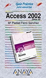 ACCESS 20002 MICROSOFT OFFICE XP - GUIA PRACTICA PARA USUARIOS | 9788441512030 | FERRO, Mª PIEDAD