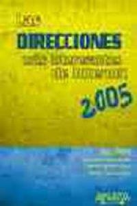 DIRECCIONES MAS INTERESANTES DE INTERNET 2005, LAS | 9788441517615 | GURUSPRESS
