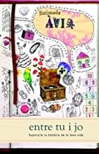 ESTIMADA ÀVIA - ENTRE TU I JO | 9781907048890