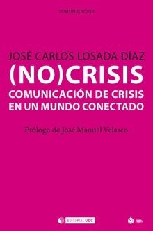 (NO) CRISIS | 9788491801436 | LOSADA DÍAZ, JOSÉ CARLOS