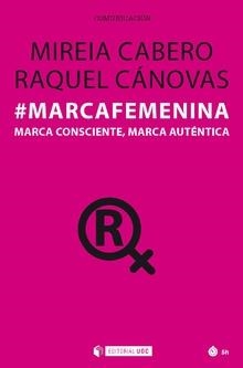 #MARCAFEMENINA | 9788491802693 | CABERO JOUNOU, MIREIA / CÁNOVAS MOLINA, RAQUEL