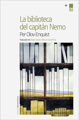BIBLIOTECA DEL CAPITÁN NEMO, LA | 9788416112074 | ENQUIST, PER OLOV