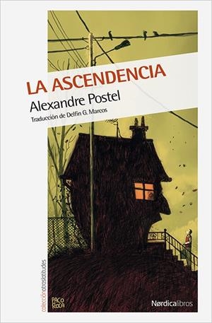 ASCENDENCIA, LA | 9788416440658 | POSTEL, ALEXANDRE