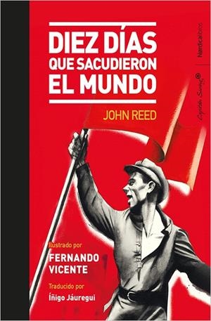 DIEZ DÍAS QUE SACUDIERON EL MUNDO | 9788416830688 | REED, JOHN